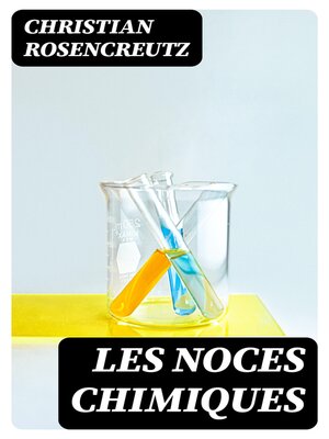 cover image of Les Noces Chimiques